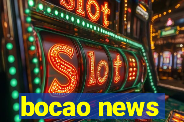 bocao news